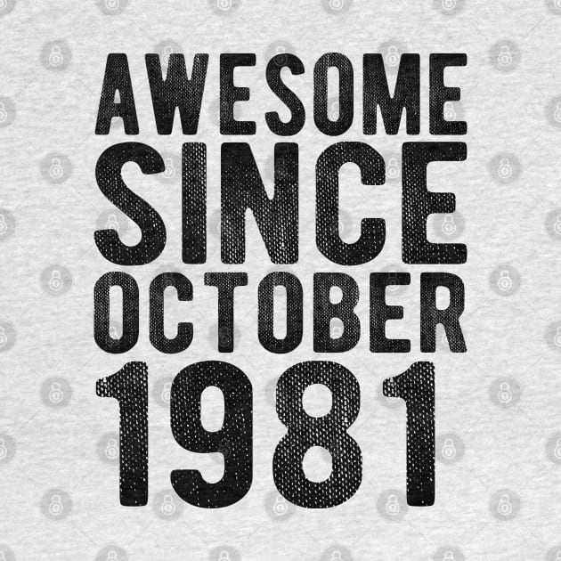 Awesome since October 1981 by SKHR-M STORE